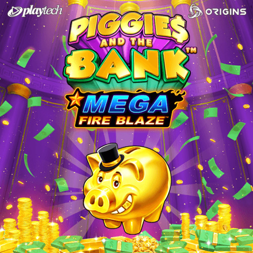 Mega Fire Blaze Piggies and the Bank-PLAYTECH